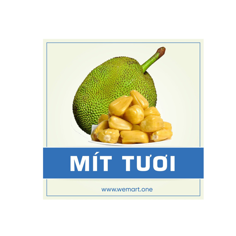 Mít tươi nguyen trái 1kg 20$